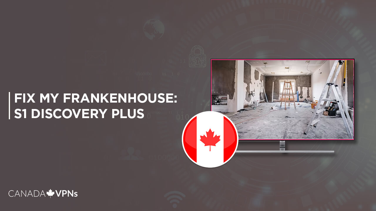 watch-fix-my-frankenhouse-season-one-on-discovery-plus-in-ca