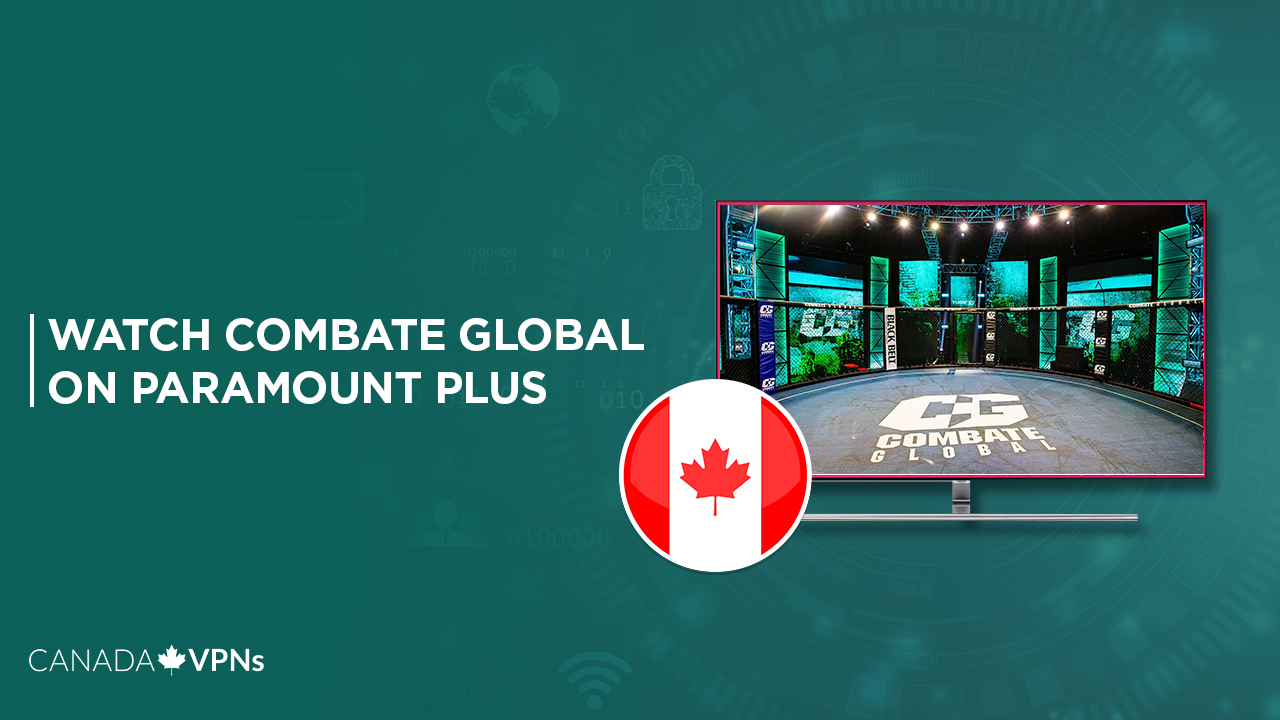 Combate-Global on-ParamountPlus-in-Canada