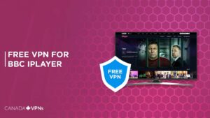 5 Best Free VPNs for BBC iPlayer in Canada [2023 Guide]