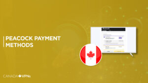 Peacock Payment Methods in Canada