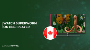 How to Watch Superworm For Free on BBC iPlayer in Canada?