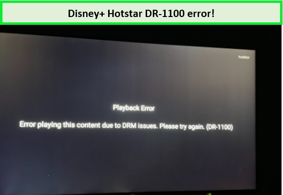 Disney+ Hotstar-dr1100-error-in-CA