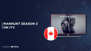 How to Watch Manhunt Season 3 in Canada on ITV