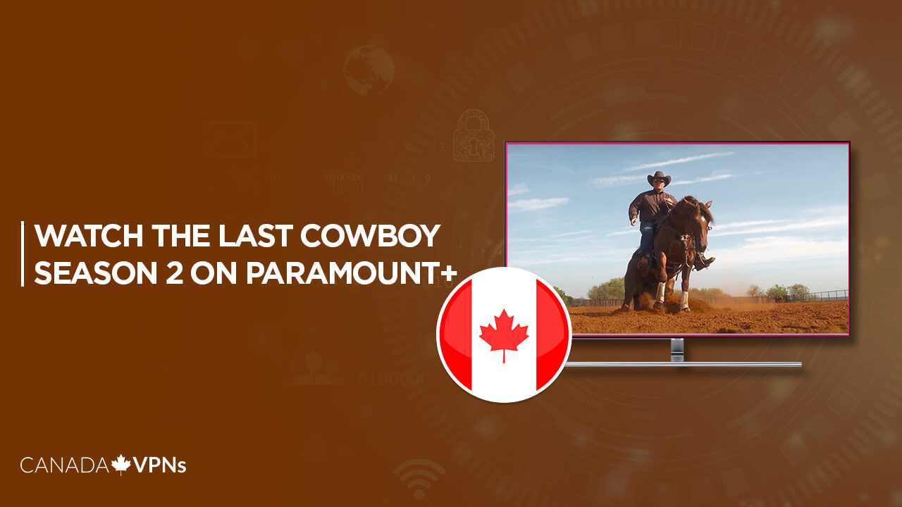 watch-The-Last-Cowboy-Season-2-on-Paramount-Plus-in-Canada