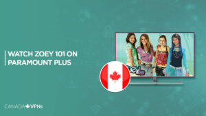 How to Watch Zoey 101 on Paramount Plus in Canada on Paramount Plus