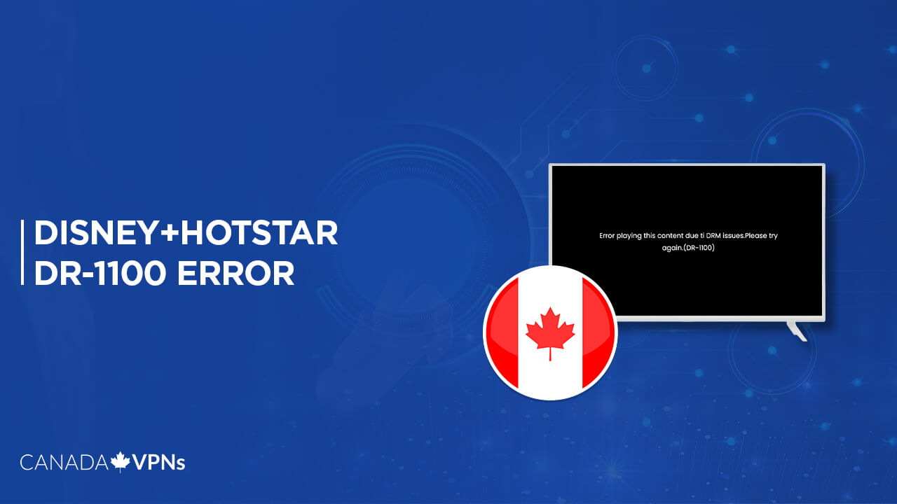 Hotstar-DR-1100-Error-in-Canada