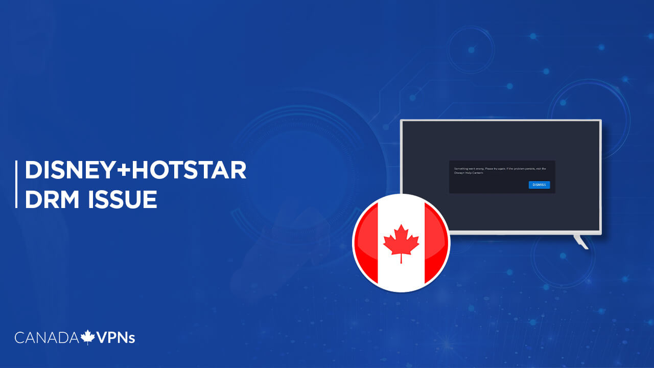 Fix-Hotstar-DRM-issue-in-Canada