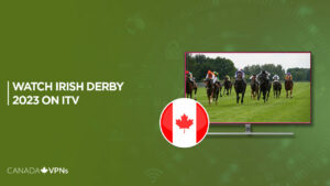 How to Watch Irish Derby 2023 Live Stream in Canada on ITV