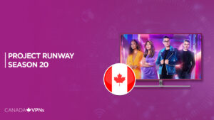 How to Watch Project Runway Season 20 Online Free in Canada on Peacock [Brief Guide]