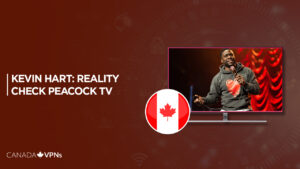 How to Watch Kevin Hart: Reality Check in Canada on Peacock [Easy Guide]