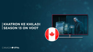 Watch Khatron Ke Khiladi Season 13 in Canada On Voot