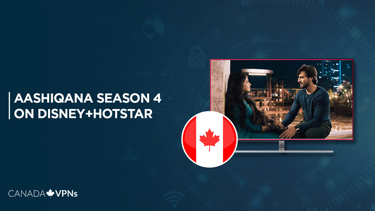 Watch-Aashiqana-Season-4-in-Canada-on-Hotstar 