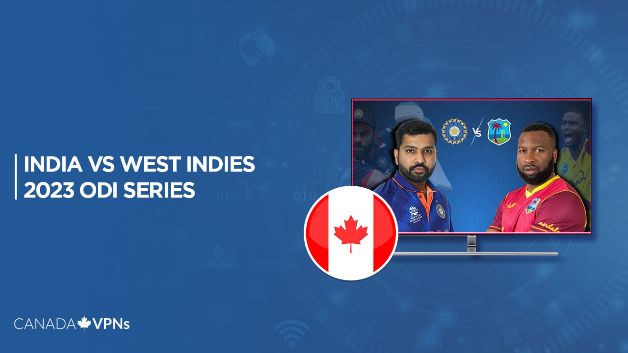 Watch-India-VS-West-Indies-2023-ODI-Series-in-Canada-on-Hotstar