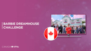 How To Watch Barbie Dreamhouse Challenge in Canada On Discovery+?