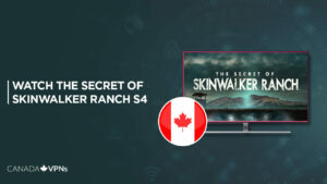 How To Watch The Secret Of Skinwalker Ranch Season 4 In Canada On Discovery Plus?