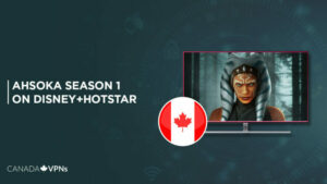 Watch Ahsoka Season 1 in Canada on Hotstar [Latest 2023]