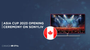 How to Watch Asia Cup 2023 Opening Ceremony In Canada On SonyLIV
