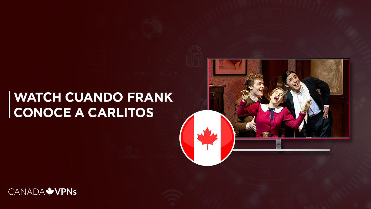 Watch-Cuando-Frank-Conoce-A-Carlitos-on-Hotstar-in-Canada