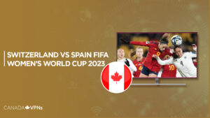 Watch Switzerland vs Spain FIFA Women’s World Cup 2023 in Canada on SonyLiv