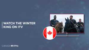 How To Watch The Winter King In Canada On ITV [Free Online]