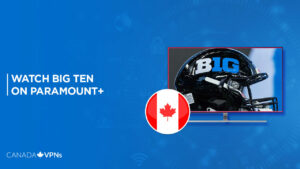 Watch Big Ten on Paramount Plus in Canada – (Easy Tricks)