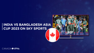 Watch India vs Bangladesh Asia Cup 2023 In Canada on Sky Sports