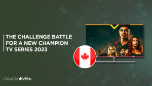 How to Watch The Challenge Battle For a New Champion TV Series 2023 in Canada on Hulu [Simple Guide]