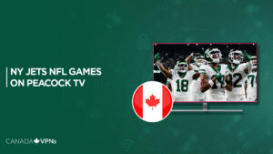 How to Watch NY Jets Games in Canada on Peacock [Easy Way]