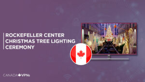 How to Watch Rockefeller Center Christmas Tree Lighting Ceremony in Canada on Peacock [Quick Trick]