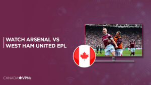 How To Watch Arsenal Vs West Ham United EPL In Canada On Peacock [Complete Guide]
