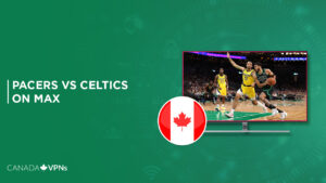 How To Watch Pacers vs Celtics in Canada on Max [In 4K HD Result]