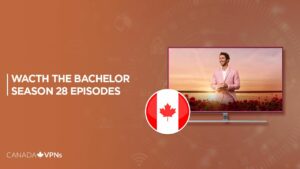 How to Watch The Bachelor Season 28 Episodes in Canada on Hulu – [Zero-Cost Tricks]